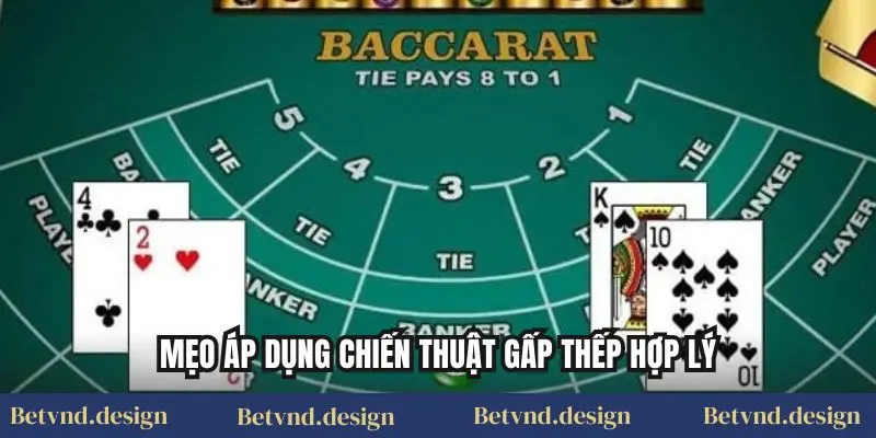 Mẹo áp dụng chiến thuật gấp thếp hợp lý